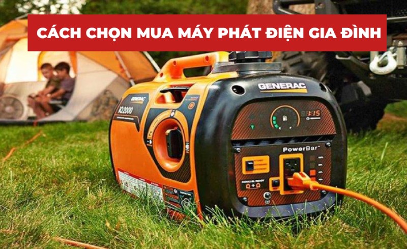 Máy phát điện gia đình loại tốt chất lượng hàng đầu hiện nay