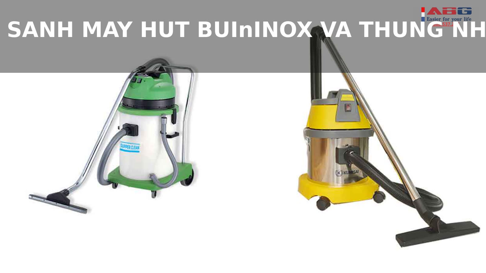 So sánh máy hút bụi inox và thùng nhựa: Loại nào bền hơn, đáng mua hơn? 1 so sánh máy hút bụi inox và thùng nhựa