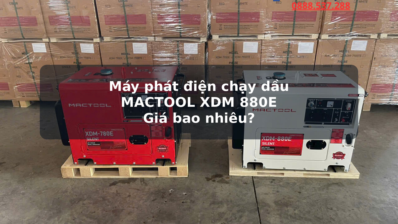 Máy phát điện chạy dầu MACTOOL XDM 880E giá bao nhiêu? Mức giá tham khảo và cách chọn mua 1 Ảnh cover bài viết máy phát điện chạy dầu MACTOOL XDM 880E giá bao nhiêu