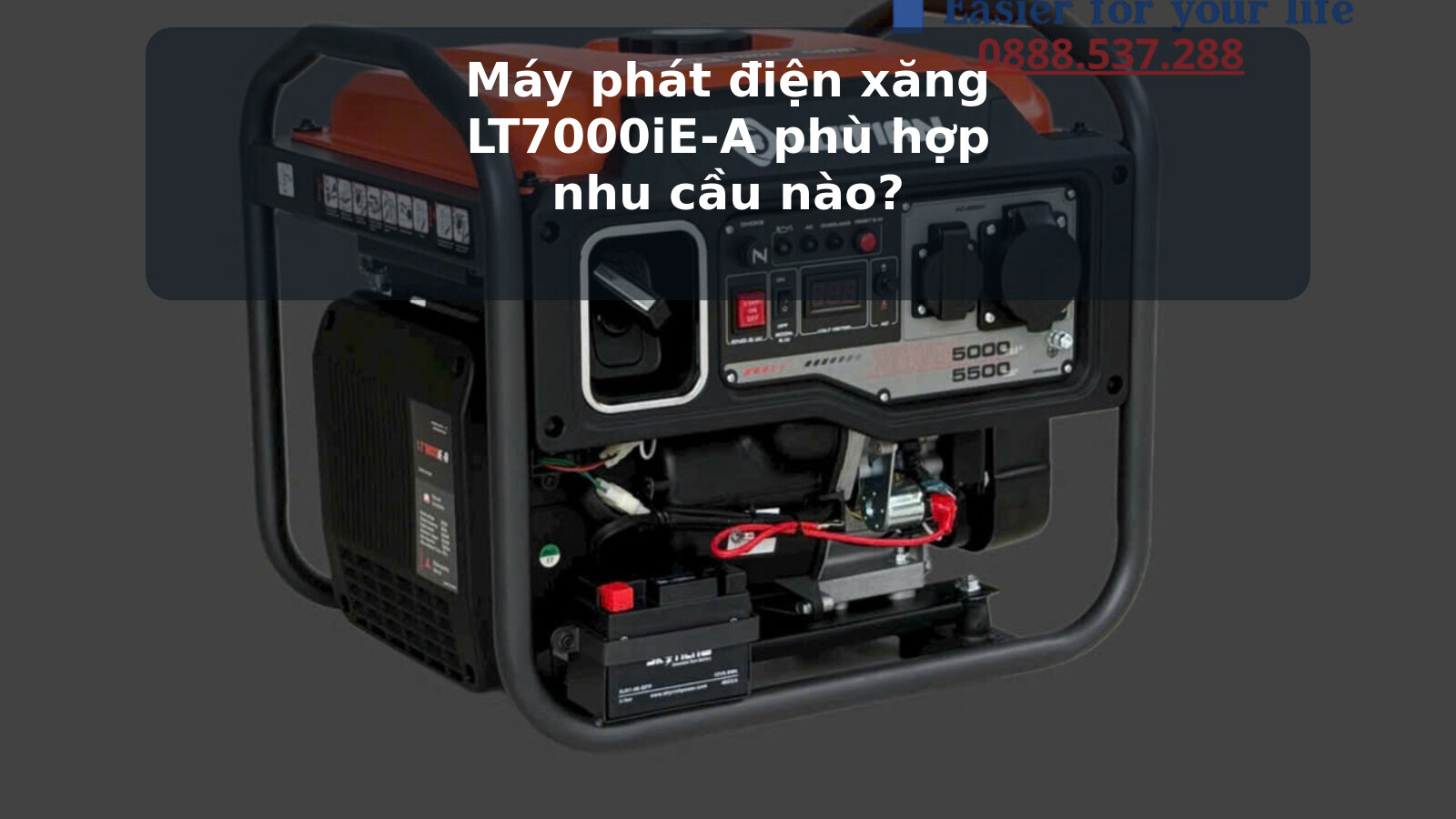 Máy phát điện xăng LT7000iE-A phù hợp nhu cầu nào? Gợi ý chọn thực tế 1 Ảnh cover bài viết máy phát điện xăng LT7000iE-A phù hợp nhu cầu nào