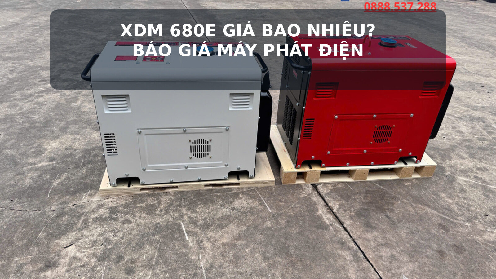 XDM 680E giá bao nhiêu? Báo giá máy phát điện chạy dầu MACTOOL 1 XDM 680E giá bao nhiêu